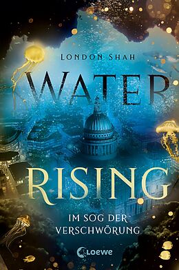 E-Book (epub) Water Rising (Band 2) - Im Sog der Verschwörung von London Shah