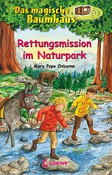 E-Book (epub) Das magische Baumhaus (Band 59) - Rettungsmission im Naturpark von Mary Pope Osborne