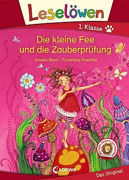 E-Book (pdf) Leselöwen 1. Klasse - Die kleine Fee und die Zauberprüfung von Amelie Benn