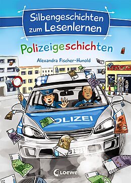 E-Book (epub) Silbengeschichten zum Lesenlernen - Polizeigeschichten von Alexandra Fischer-Hunold