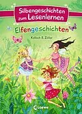 E-Book (epub) Silbengeschichten zum Lesenlernen - Elfengeschichten von Kolloch Zöller