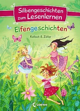 E-Book (epub) Silbengeschichten zum Lesenlernen - Elfengeschichten von Kolloch Zöller