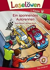 E-Book (epub) Leselöwen 1. Klasse - Ein spannendes Autorennen von Katja Richert