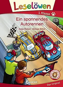 E-Book (epub) Leselöwen 1. Klasse - Ein spannendes Autorennen von Katja Richert