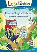 E-Book (epub) Leselöwen 2. Klasse - Feuerwehrgeschichten von Annette Moser