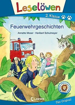 E-Book (epub) Leselöwen 2. Klasse - Feuerwehrgeschichten von Annette Moser