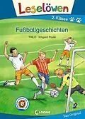 E-Book (epub) Leselöwen 2. Klasse - Fußballgeschichten von THiLO