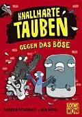 E-Book (epub) Knallharte Tauben gegen das Böse (Band 1) von Andrew McDonald