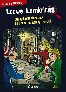 E-Book (epub) Loewe Lernkrimis - Das geheime Versteck / Das Phantom schlägt zurück von Annette Neubauer