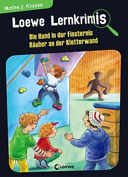 E-Book (epub) Loewe Lernkrimis - Die Hand in der Finsternis / Räuber an der Kletterwand von Annette Neubauer