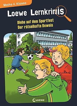E-Book (epub) Loewe Lernkrimis - Diebe auf dem Sportfest / Der rätselhafte Beweis von Annette Neubauer