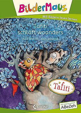 E-Book (epub) Bildermaus - Tafiti schläft woanders von Julia Boehme