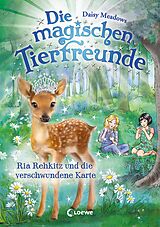E-Book (epub) Die magischen Tierfreunde (Band 16) - Ria Rehkitz und die verschwundene Karte von Daisy Meadows