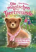 E-Book (epub) Die magischen Tierfreunde (Band 18) - Hanna Honigherz und der Baum der Erinnerung von Daisy Meadows