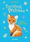 E-Book (epub) Tierklinik Pfötchen (Band 3) - Kleiner Fuchs in Not von Lucy Daniels