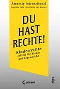 E-Book (epub) Du hast Rechte! von Amnesty International, Geraldine Van Bueren, Angelina Jolie