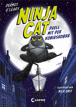 E-Book (epub) Ninja Cat (Band 1) - Duell mit der Königskobra von Dermot O'Leary