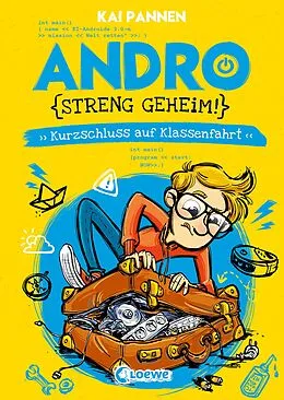 E-Book (epub) Andro, streng geheim! (Band 3) - Kurzschluss auf Klassenfahrt von Kai Pannen