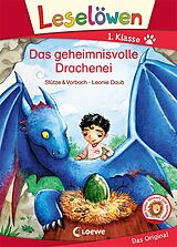 E-Book (pdf) Leselöwen 1. Klasse - Das geheimnisvolle Drachenei von Stütze Vorbach