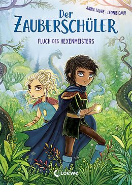 E-Book (epub) Der Zauberschüler (Band 1) - Fluch des Hexenmeisters von Anna Taube