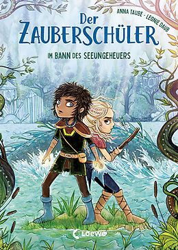 E-Book (epub) Der Zauberschüler (Band 2) - Im Bann des Seeungeheuers von Anna Taube