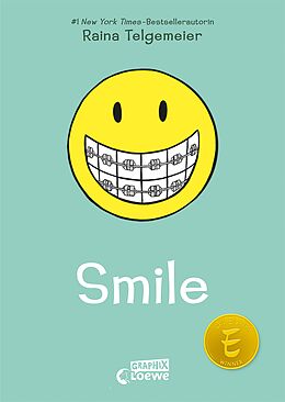 E-Book (pdf) Smile (Smile-Reihe, Band 1) von Raina Telgemeier