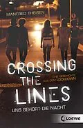 E-Book (epub) Crossing the Lines - Uns gehört die Nacht von Manfred Theisen