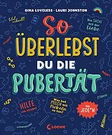 E-Book (pdf) So überlebst du die Pubertät von Gina Loveless
