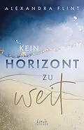 E-Book (epub) Kein Horizont zu weit (Tales of Sylt, Band 1) von Alexandra Flint