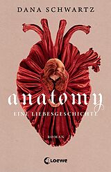 E-Book (epub) Anatomy von Dana Schwartz