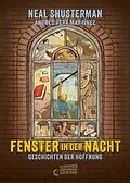 E-Book (epub) Fenster in der Nacht von Neal Shusterman