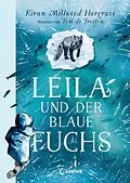 E-Book (epub) Leila und der blaue Fuchs von Kiran Millwood Hargrave