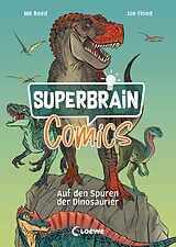 E-Book (pdf) Superbrain-Comics - Auf den Spuren der Dinosaurier von MK Reed