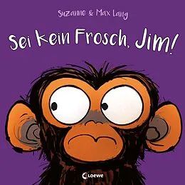 E-Book (epub) Sei kein Frosch, Jim! von Suzanne Lang