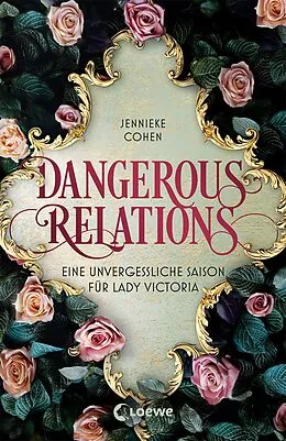 E-Book (epub) Dangerous Relations von Jennieke Cohen