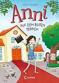 E-Book (epub) Anni auf dem roten Teppich (Band 2) von Kaisa Paasto
