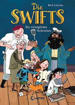 E-Book (epub) Die Swifts (Band 1) - Ein vorzügliches Verbrechen von Beth Lincoln