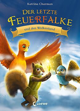 E-Book (epub) Der letzte Feuerfalke und das Wolkenland (Band 7) von Katrina Charman