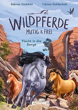 E-Book (epub) Wildpferde - mutig und frei (Band 3) - Flucht in die Berge von Sabine Giebken