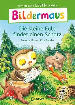 E-Book (epub) Bildermaus - Die kleine Eule findet einen Schatz von Annette Moser