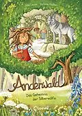 E-Book (epub) Anderwald (Band 1) - Das Geheimnis der Silberwölfin von Julie Leuze