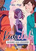 E-Book (pdf) Der Kuss Club (Band 2) - Milchshakes gegen Liebeskummer von BeKa