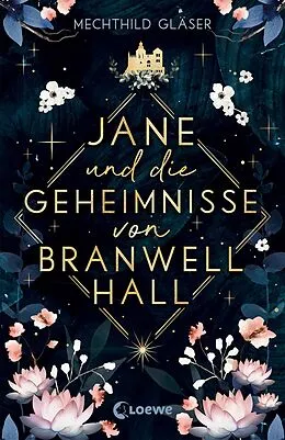 E-Book (epub) Jane und die Geheimnisse von Branwell Hall von Mechthild Gläser