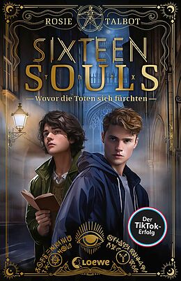 E-Book (epub) Sixteen Souls (Souls-Dilogie, Band 1) von Rosie Talbot