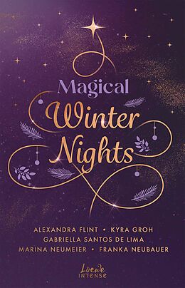 E-Book (epub) Magical Winter Nights von Franka Neubauer, Kyra Groh, Marina Neumeier