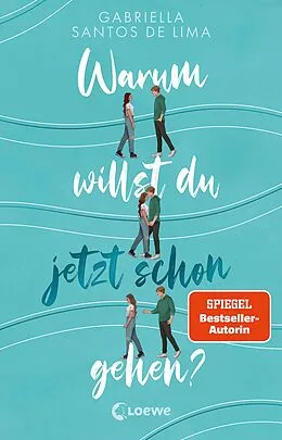 E-Book (epub) Warum willst du jetzt schon gehen? von Gabriella Santos de Lima