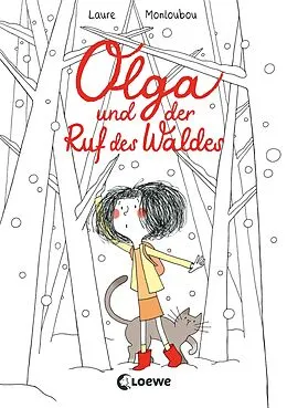 E-Book (epub) Olga und der Ruf des Waldes von Laure Monloubou