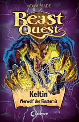 E-Book (epub) Beast Quest (Band 68) - Keltin, Werwolf der Finsternis von Adam Blade