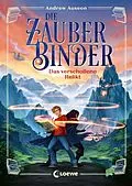 E-Book (epub) Die Zauberbinder (Band 1) - Das verschollene Relikt von Andrew Auseon