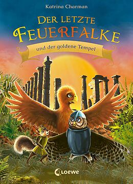 E-Book (epub) Der letzte Feuerfalke und der goldene Tempel (Band 9) von Katrina Charman